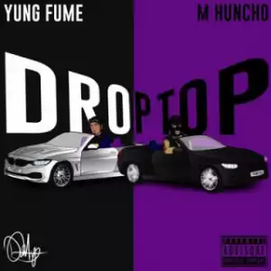 Instrumental: Yung Fume - Droptop Ft. M Huncho (Produced By TR The Producer)